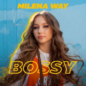 Milena Way дебютує у новому амплуа з синглом «Bossy»